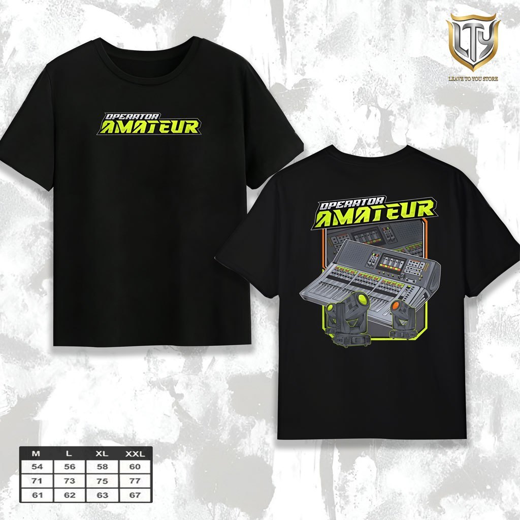 Kaos Sound System Operator Amateur - Baju Distro Horeg Sound Sistem Audio Mixer Lighting Tukang Gulu