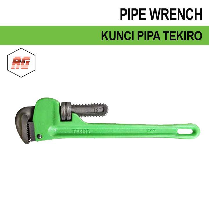 TEKIRO Kunci Pipa / TEKIRO Pipe Wrench