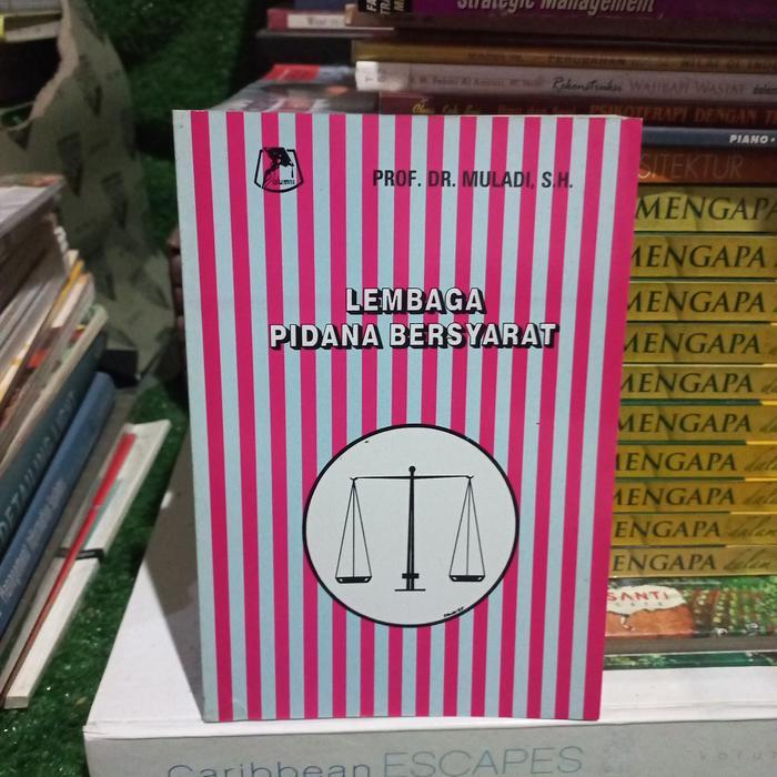 Buku Lembaga Pidana Bersyarat Prof Dr Muladi SH original