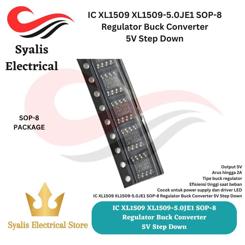 IC XL1509 XL1509-5.0JE1 SOP-8 Regulator Buck Converter 5V Step Down [Syalis]