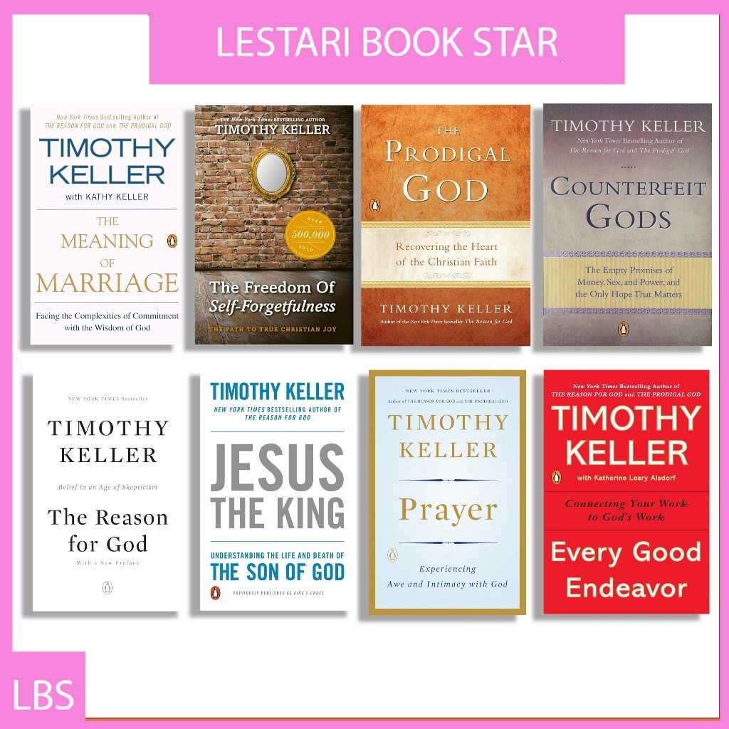 The Meaning of Marriage | Jesus the King | Counterfeit Gods by Timothy Keller