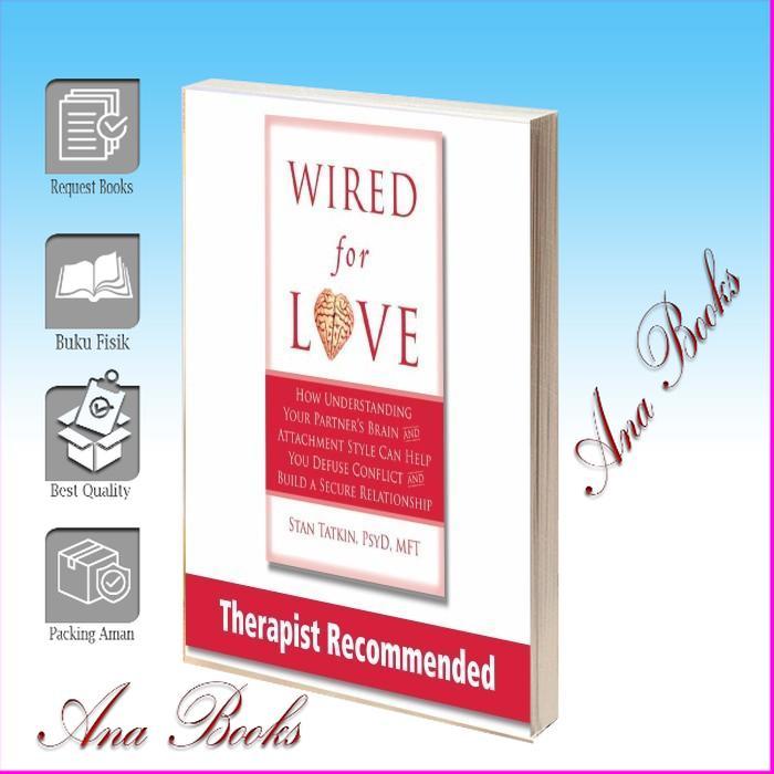 Wired For Love_How understanding your