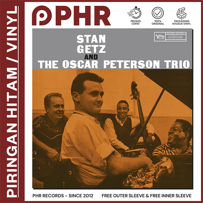 Vinyl STAN GETZ & OSCAR PETERSON TRIO - Stan Getz And The Oscar Peterson Trio [Piringan Hitam/LP/PH]