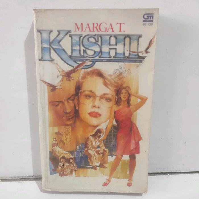 novel marga t Kishi terbit 1986 halaman 517