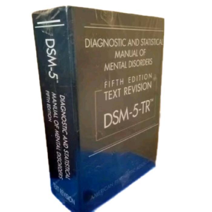 Diagnostic and Statistical Manual of Mental Disorders Fifth Edition DSM 5 TR