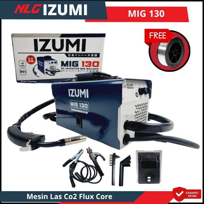 IZUMI MIG 130 Mesin Las Listrik Flux Core Tanpa Gas CO2 Travo Trafo Las MIG MMA TIG CO2 MIG130