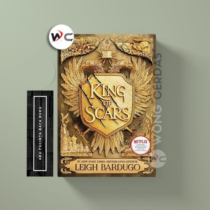 King of Scars (King of Scars Duology, 1) by Leigh Bardugo