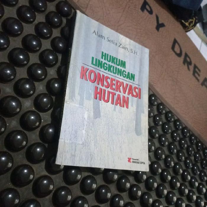Buku Hukum Lingkungan Konservasi hutan