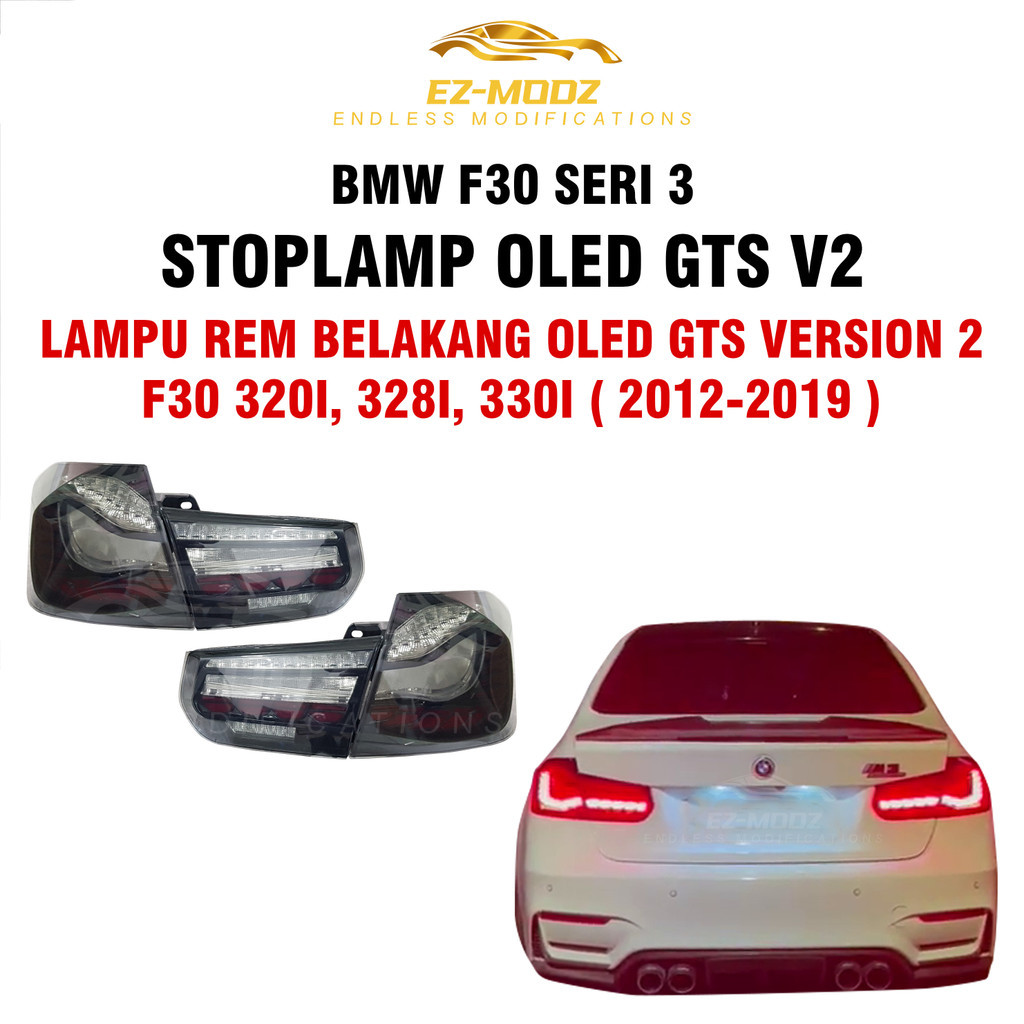 EZ MODZ - Stoplamp BMW F30 Seri 3 Lampu Belakang OLED GTS Stop Lamp Versi 2