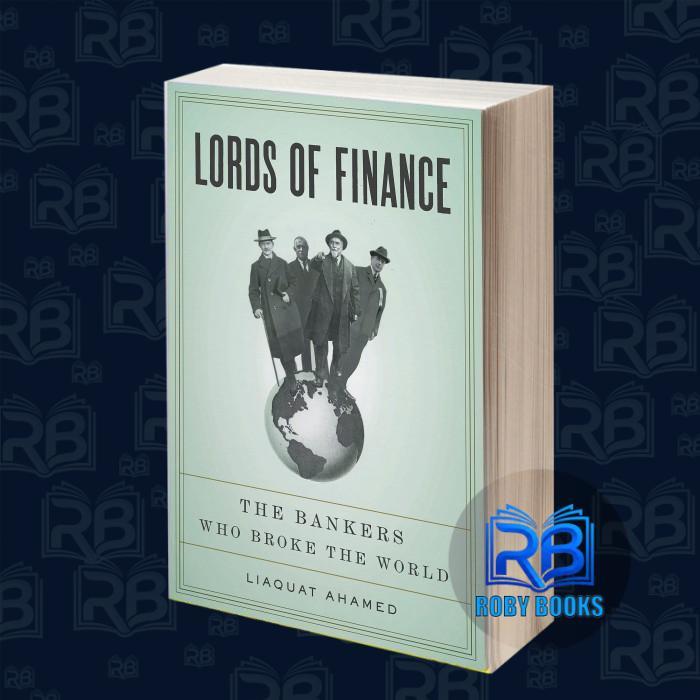 Lords of finance the bankers who broke the world