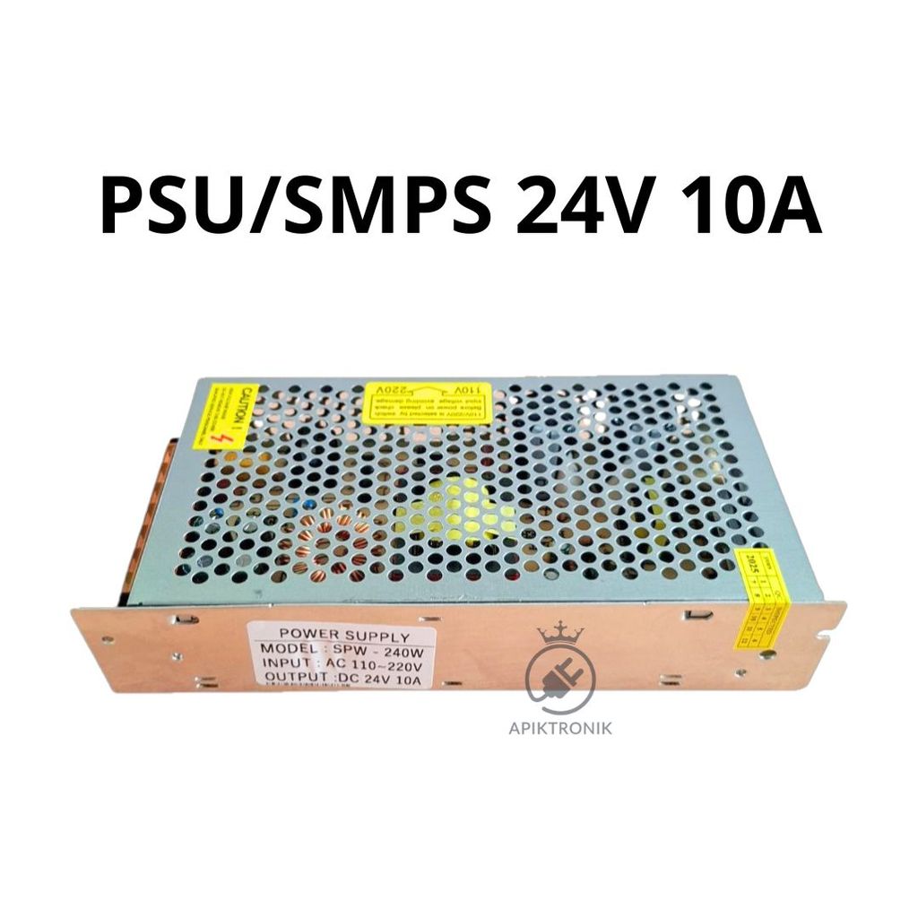 Power Supply SMPS 24V 10A 240 Watt Input Selector 110V 220V Output DC 24 Volt 10 Amper