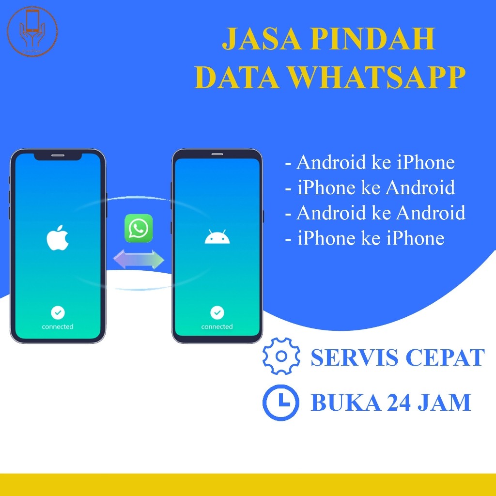 Jasa Pindah Data WhatsApp Antar Android - iPhone