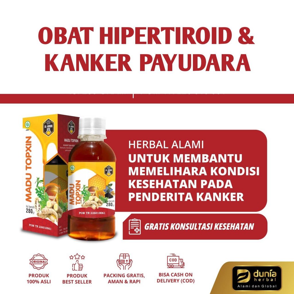 Obat Herbal Hipertiroid Dan Kanker Payudara - Madu Topxin