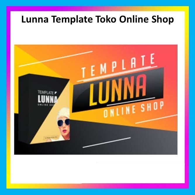 Template Desain Terlaris Lunna Template Toko Online Blogger Profesional