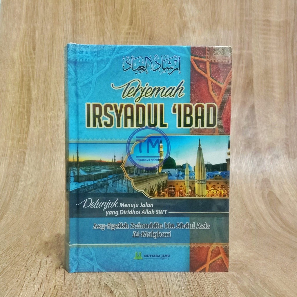 TERJEMAH IRSYADUL IBAD Terjemah Irsyadul 'Ibad - Mutiara Ilmu Agency