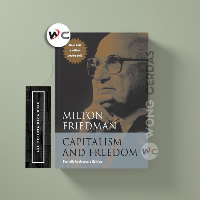 Capitalism and Freedom by Milton Friedman