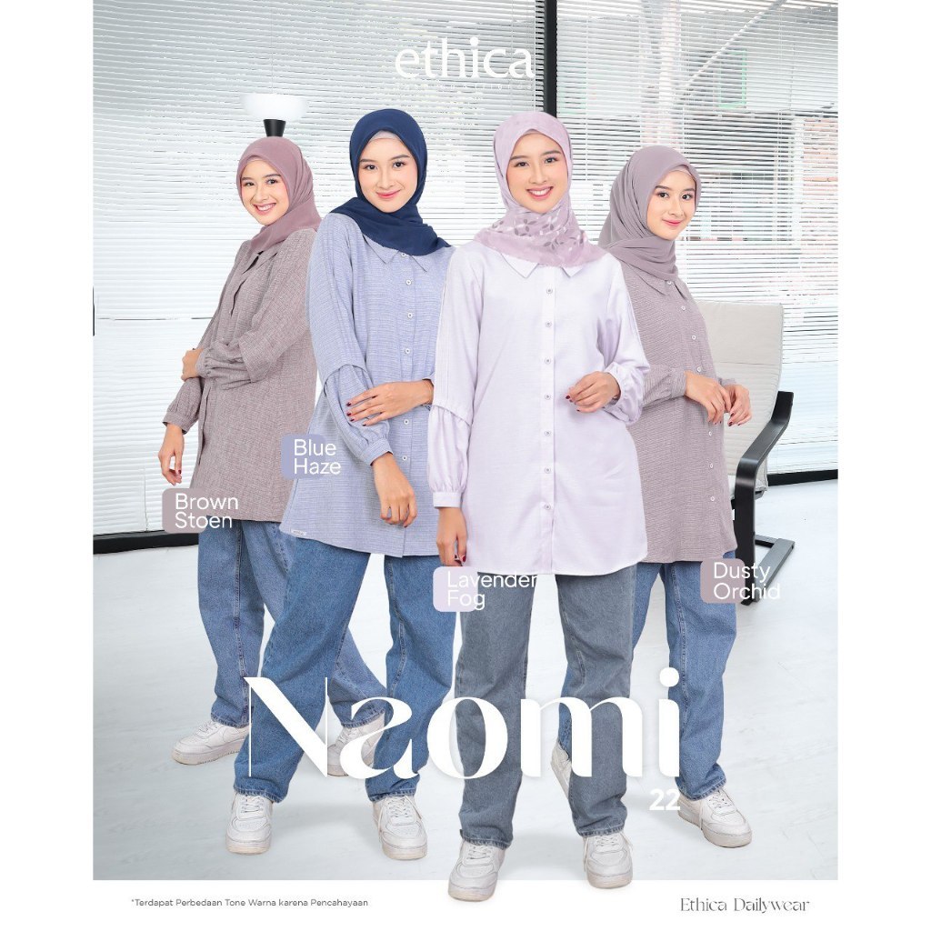 ATASAN ONLY ETHICA ORIGINAL NAOMI 22 BLUE HAZE NAOMI 22 BROWN STONE NAOMI 22 DUSTY ORCHID NAOMI 22 L