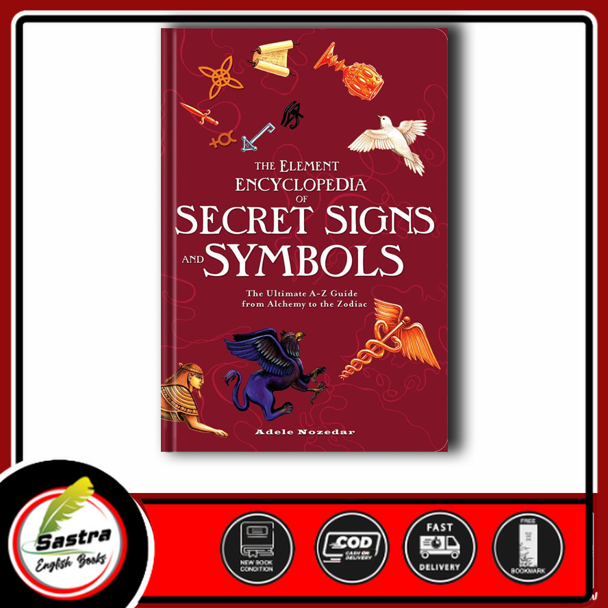 The Element Encyclopedia of Secret Signs and Symbols by Adele Nozedar