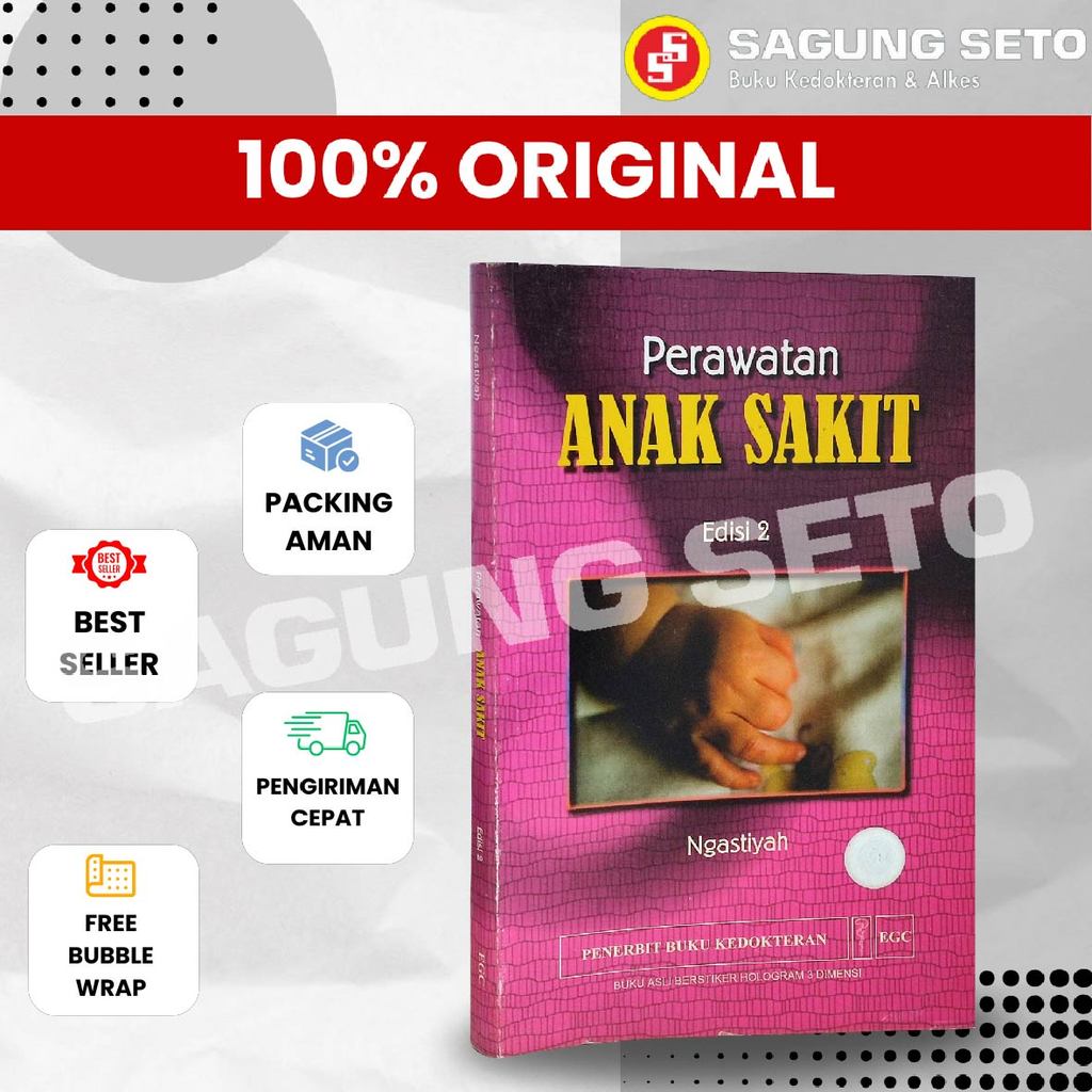 PERAWATAN ANAK SAKIT EDISI 2 - NGASTIYAH