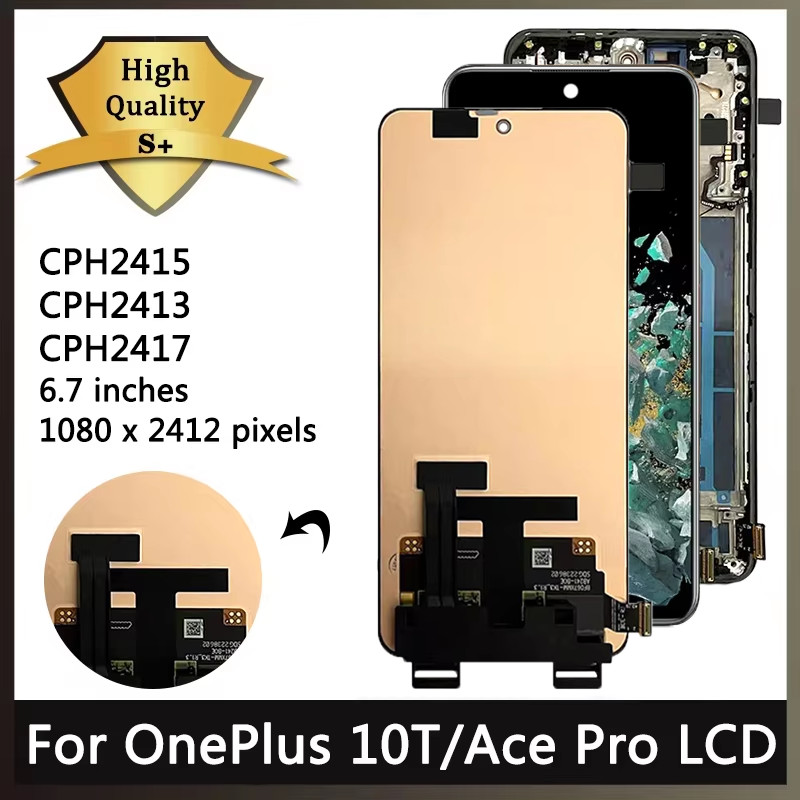 6.7" AMOLED For OnePlus 10T 1+10T CPH2415 LCD Screen splay+Tou Panel gitizer For OnePlus Ace Pro 1+ 