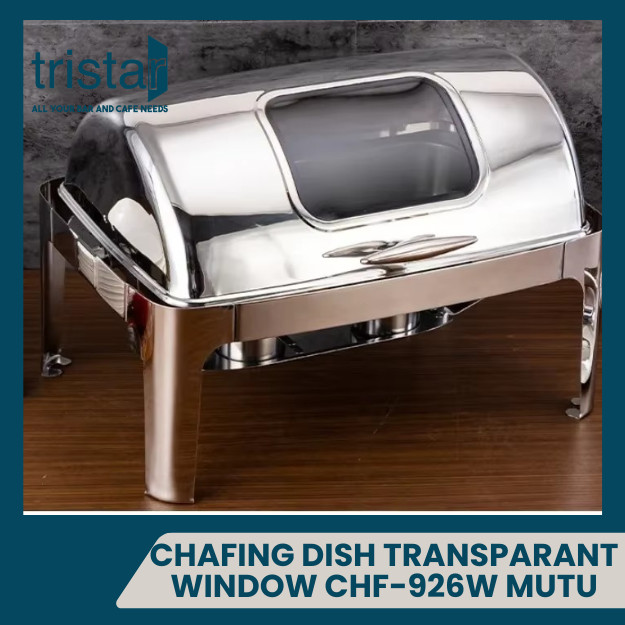 Chafing Dish Stainless MUTU CHF-926W 9L tutup Kaca Window transparan| Pemanas Makanan Prasmanan Buff