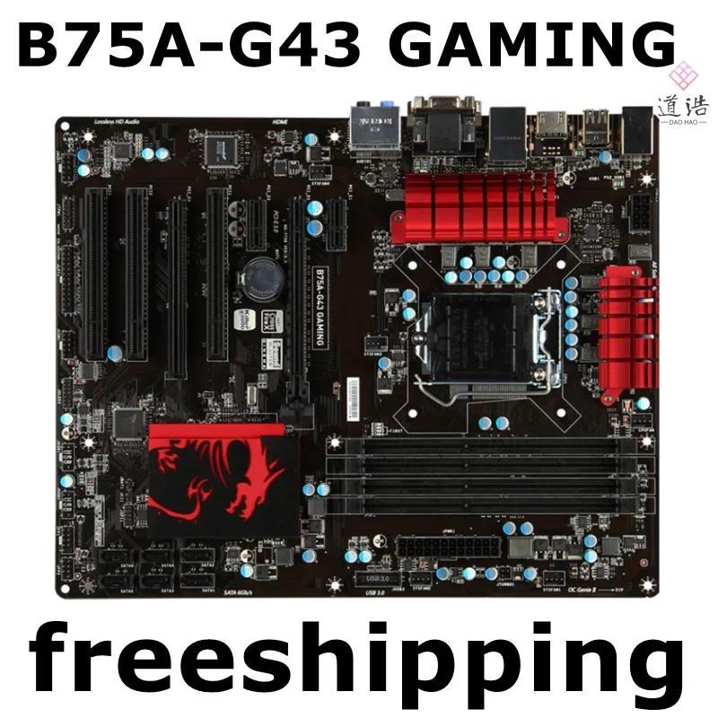 For B75A-G43 GAMING Motherboard 32GB LGA 1155 DDR3 ATX B75 Mainboard 100% Tested Fully Work