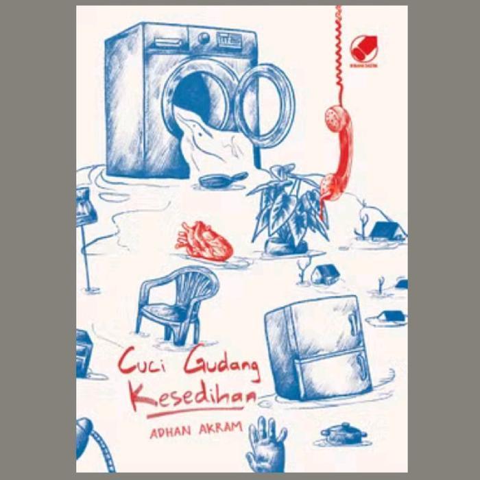 Buku Cuci Gudang Kesedihan / Original