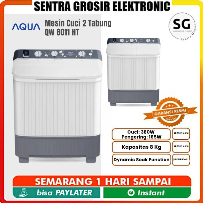 AQUA Mesin Cuci 2 Tabung Hijab Series Kapasitas 8 Kg QW 8011 HT QW8011 8011HT QW8011HT