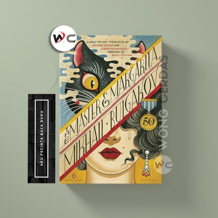 The Master and Margarita by Mikhail Bulgakov