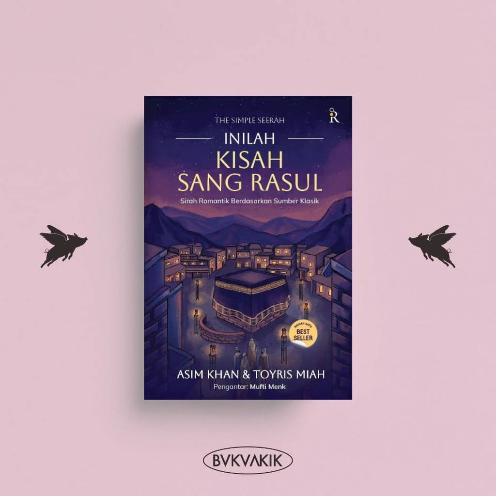 BUKUAKIK - Inilah Kisah Sang Rasul - Asim Khan, dkk (Rene Islam) SC