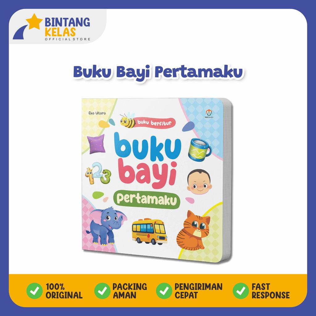 Bintang Kelas - Buku Bayi 0 sampai 6 bulan Boardbook - Buku Bayi Pertamaku Berfitur Anak Buku Anak