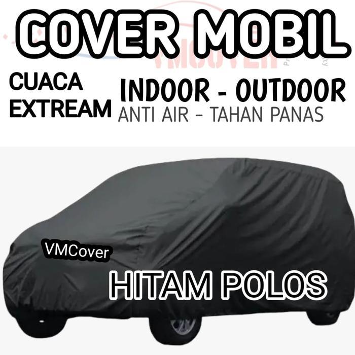 PROMO  VMCover Cover Mobil Sarung Anti Air Mobil Avanza Xenia Calya Sigra Agya Ayla Brio Jazz Yaris 