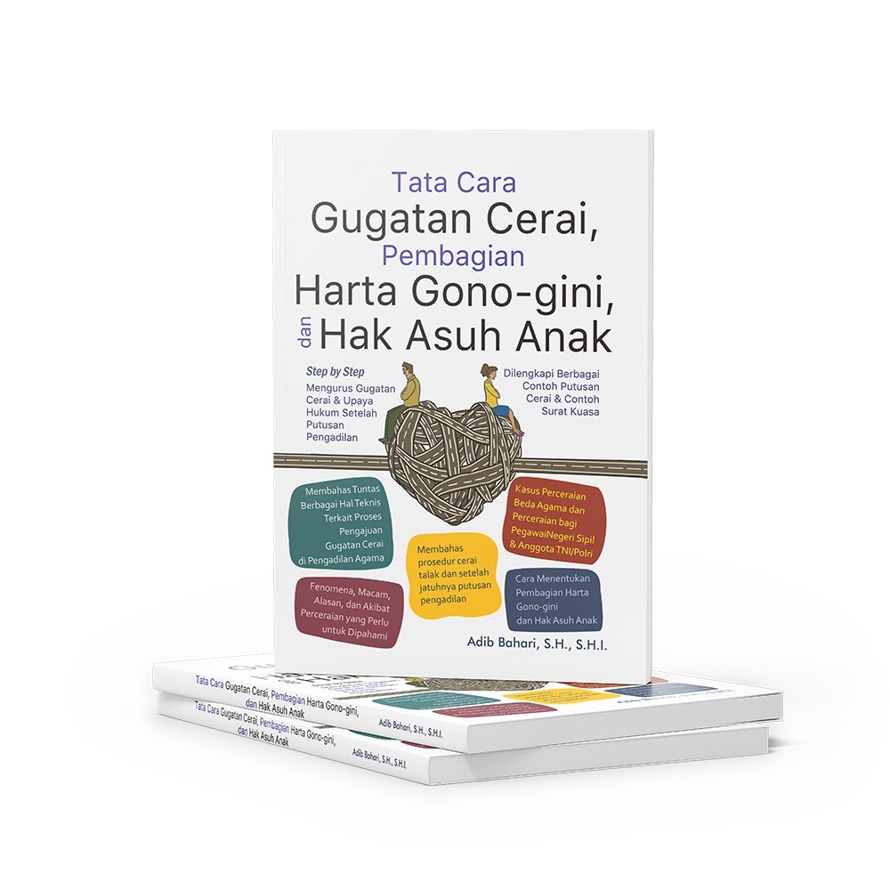 Tata Cara Gugatan Cerai, Pembagian Harta Gono-Gini, dan Hak Asuh Anak