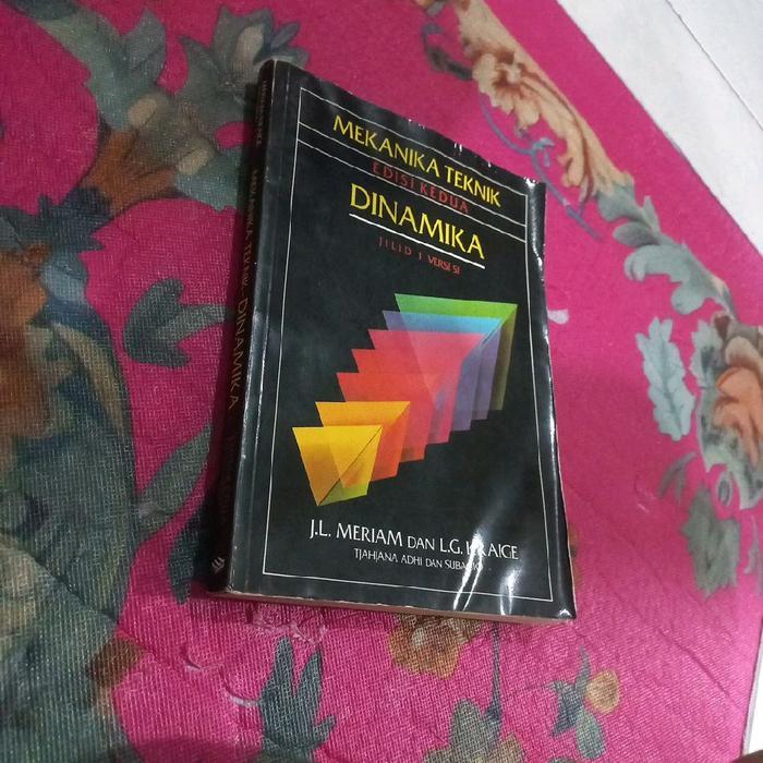 Buku Mekanika Teknik Dinamika jilid 1 versi SI Jl Meriam dan L G Kraige