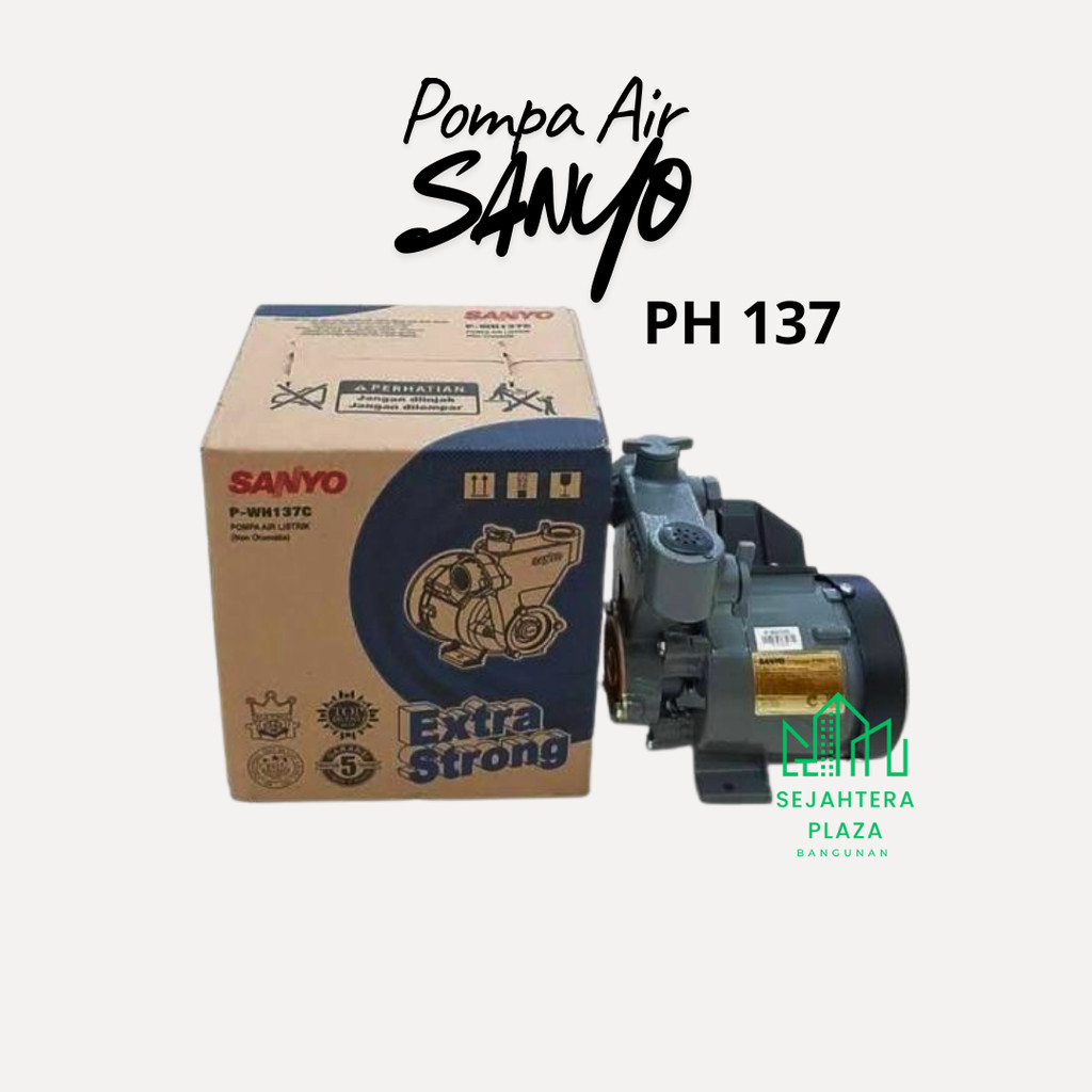 Sanyo Pompa air Sumur Dangkal Non Auto Otomatis PWH 137 C S / PWH-137 C S / PWH137CS
