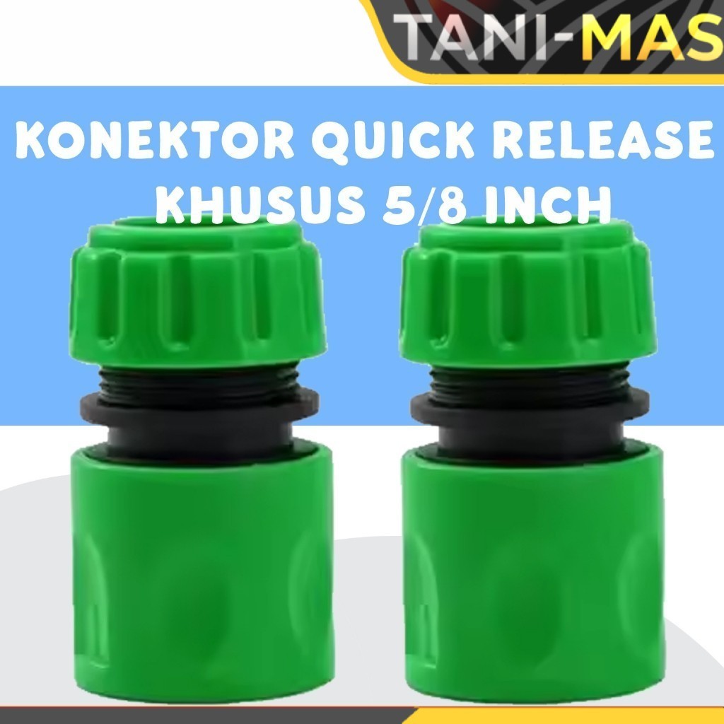 Konektor sambungan Selang Quick Release Khusus Ukuran Selang 5/8