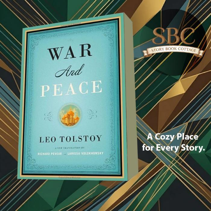 War and Peace Leo Tolstoy, Richard Pevear, Larissa Volokhonsky