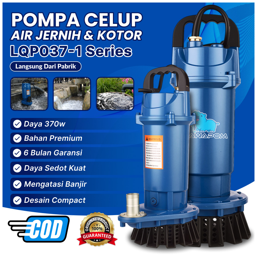 PAWAPOM Pompa Celup 370W 1 Inch Air Kotor & Air Bersih – Submersible Pump untuk Kolam Ikan, Rumah, T