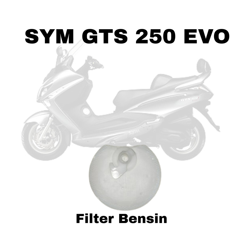 PAMPERS FILTER SARINGAN BENSIN FUEL PUMP SYM GTS 250 Evo SYM GTS 250i