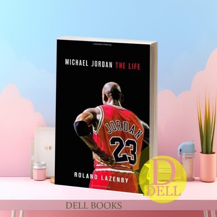 Buku Michael Jordan: The Life Roland Lazenby