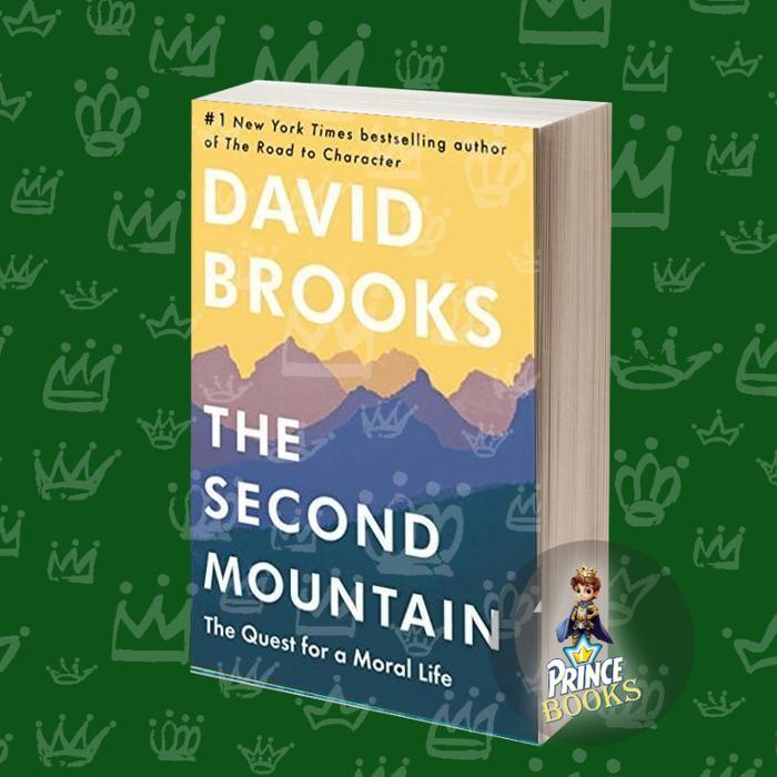 The Second Mountain David Brooks