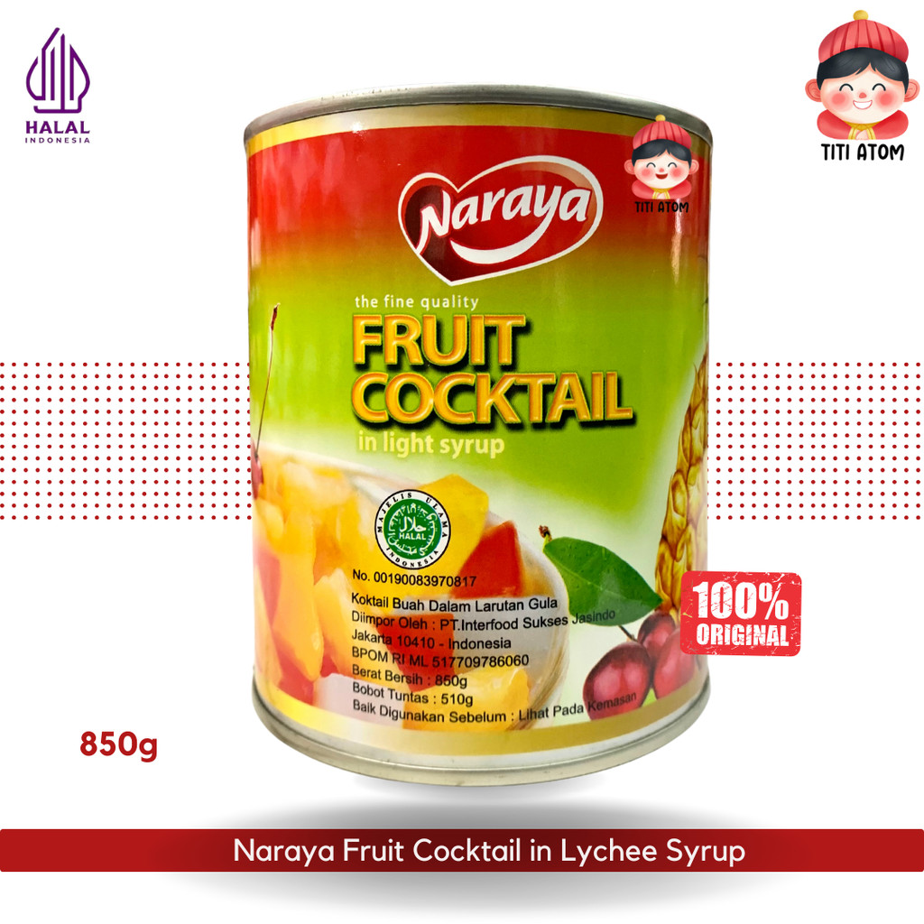 Naraya Fruit Cocktail in Lychee Syrup (Buah Cocktail Kaleng) 850g