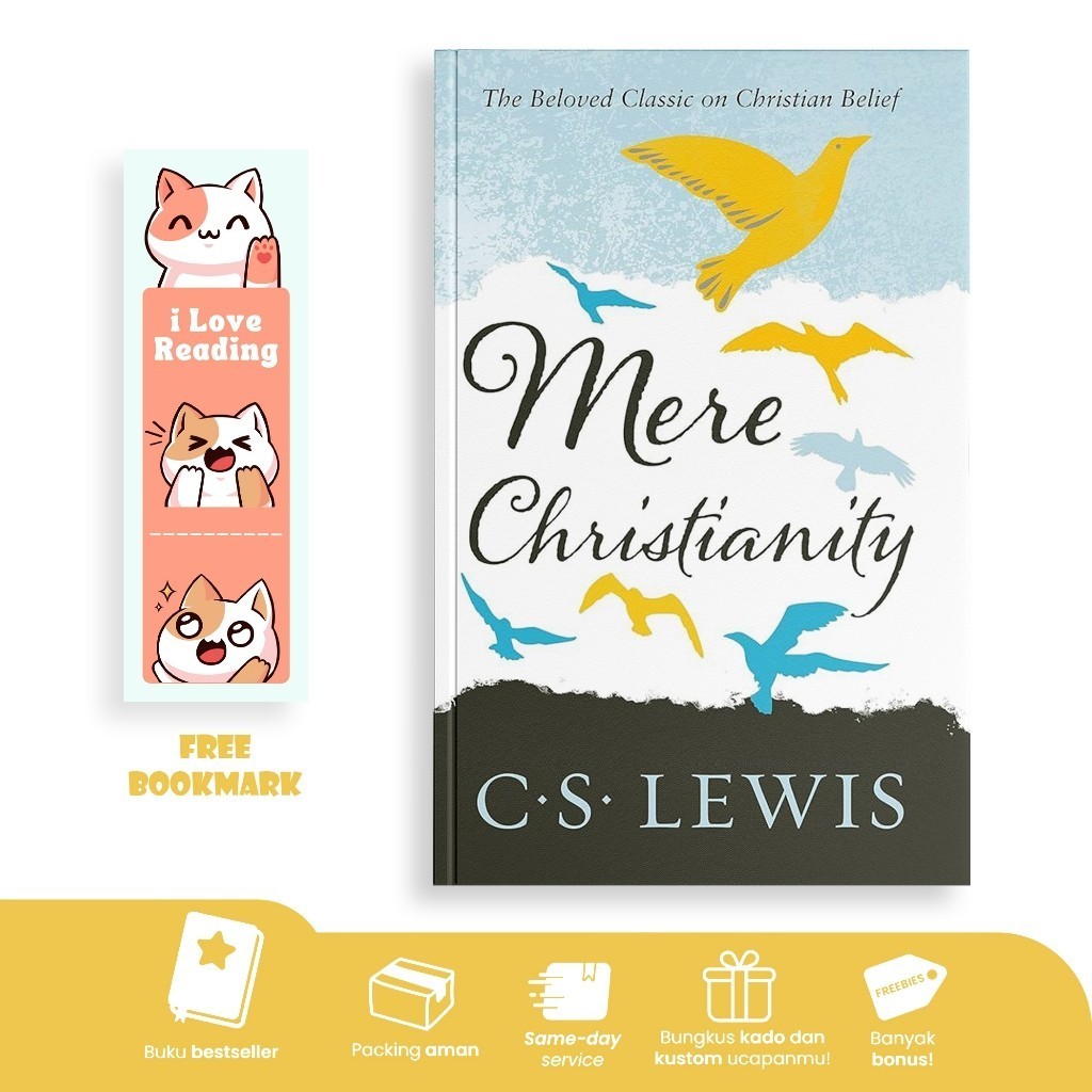Mere Christianity by C. S. Lewis