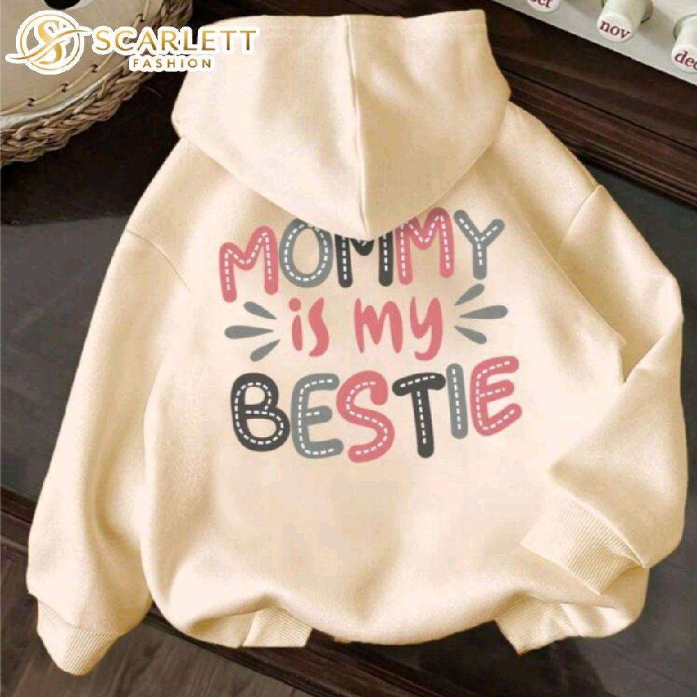 Scarlett Fashion Sweater Hoodie Anak Perempuan Laki-laki Usia 1-12 Tahun Motif Sablon MOMMY is my BE