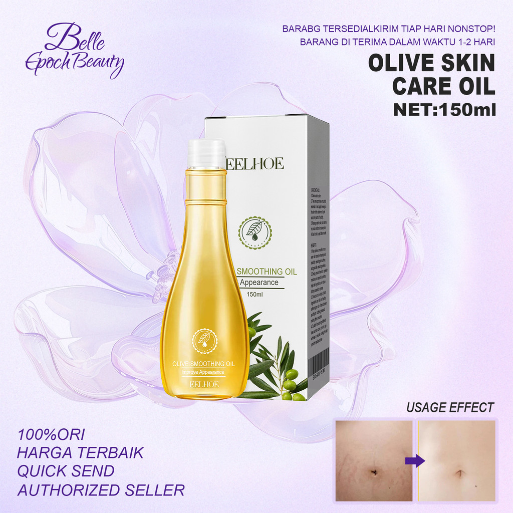 EELHOE Olive Smoothing Oil 150ml - Scar Repair Oil Perawatan Tubuh Maternity Slackline Anti-Kerut Pe
