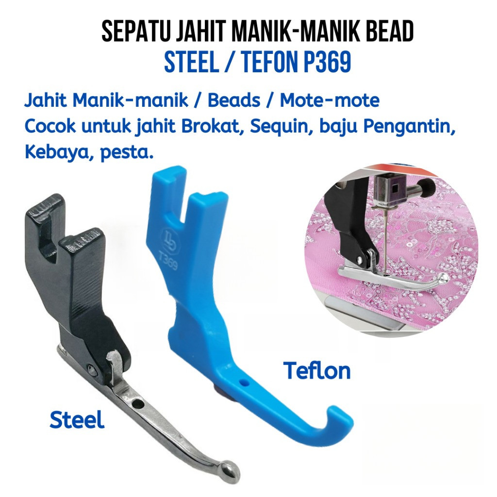 JAHIT24JAM P369 sepatu jahit STEEL / TEFLON mote manik beads sequin kebaya baju pengantin presser fo