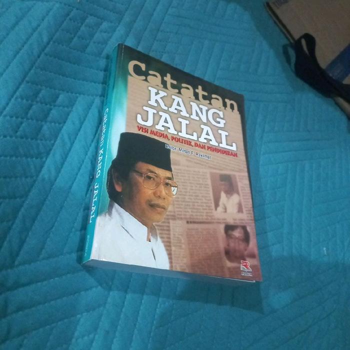 Buku Catatan Kang Jalal visi media politik dan pendidikan