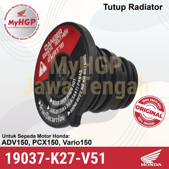 19037K27V51 Tutup Radiator Cap ADV/PCX/Vario-150 ASLI HONDA ORI AHM 19037-K27-V51 19037 K27 V51