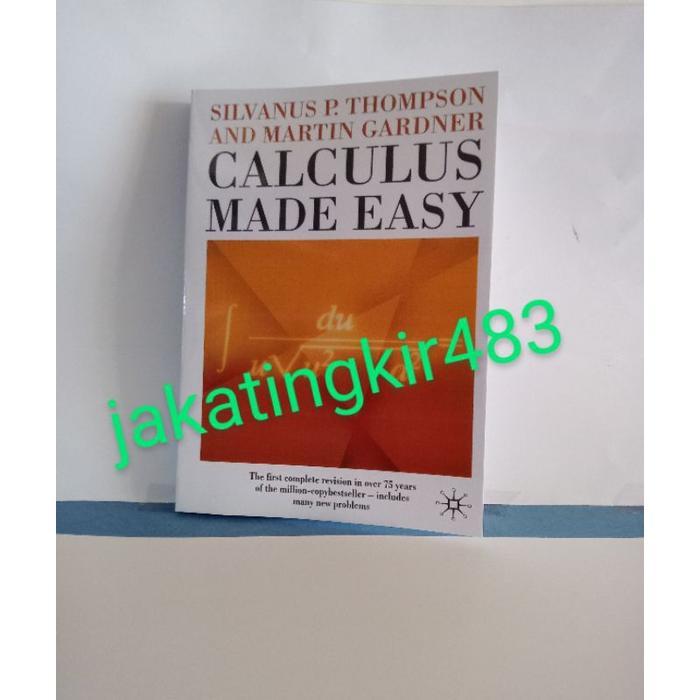 buku fisik BUKU Calculus Made Easy