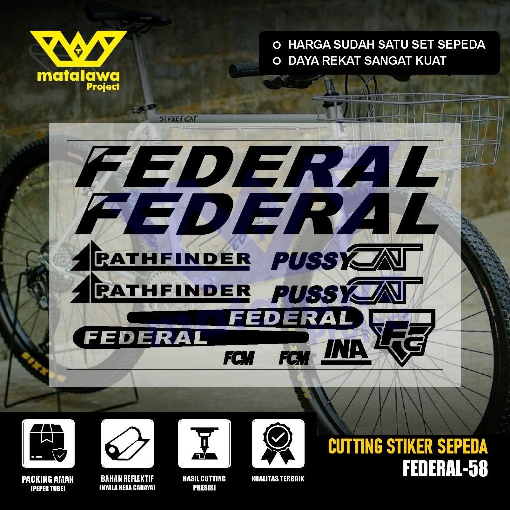 Cutting Sticker Sepeda FEDERAL Pussy Cat Pathfinder SS Stiker MG 34 MTB BIKE Streetcat 550 SX SET 58